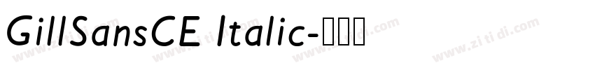 GillSansCE Italic字体转换